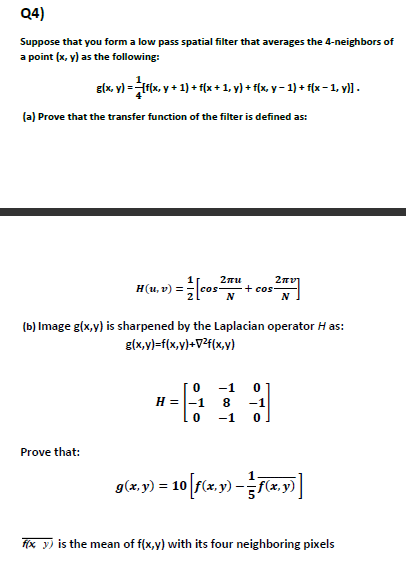 Solved Q4) Suppose that you form a low pass spatial filter | Chegg.com