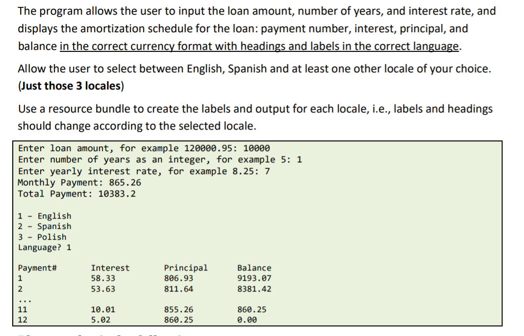 Solved The program allows the user to input the loan amount, | Chegg.com
