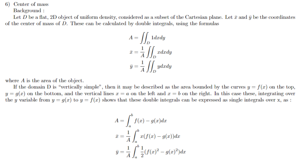 6) Center of mass Background: Let D be a flat, 2D | Chegg.com