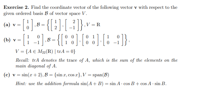 Solved Exercise 2. Find the coordinate vector of the | Chegg.com