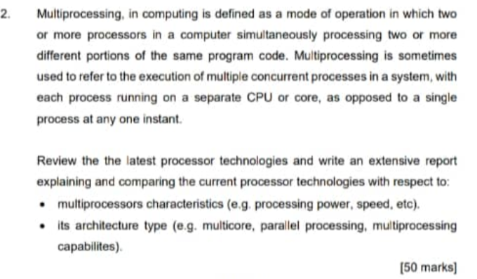 Solved 2. 2 Multiprocessing, in computing is defined as a | Chegg.com