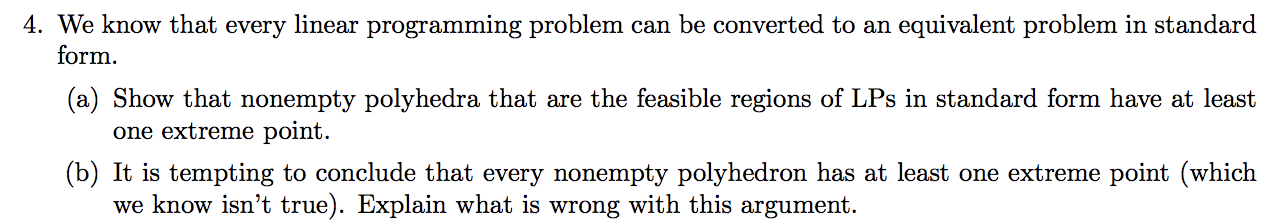 Solved 4. We know that every linear programming problem can | Chegg.com