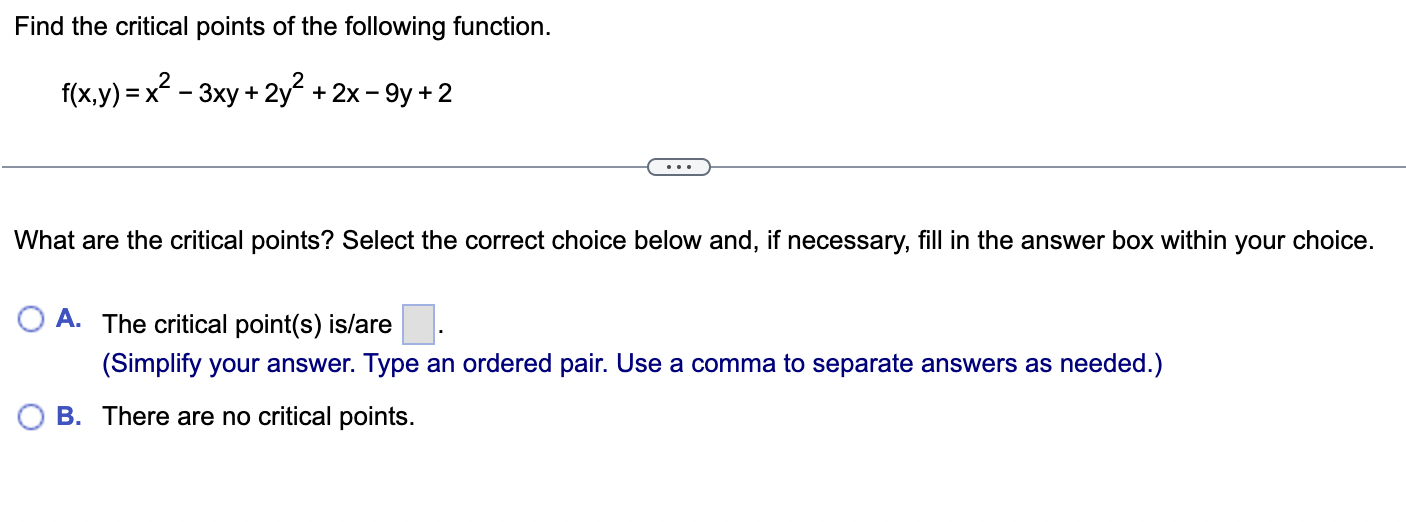 Solved Find the critical points of the following function. | Chegg.com