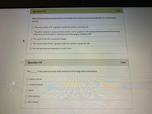 Select All That Are True Of The Resting Membrane Potential. Solved Question 44 1 pts Which of the following statements | Chegg.com
