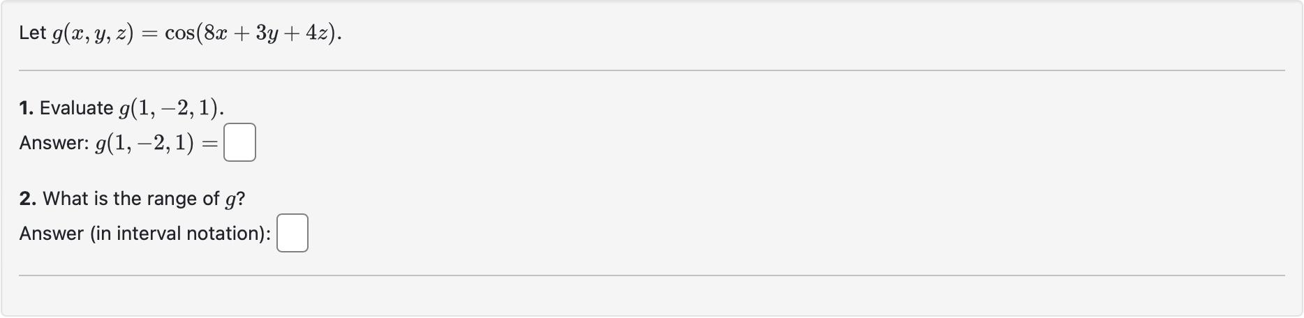 Solved Let G X Y Z Cos 8x 3y 4z 1 Evaluate G 1 −2 1