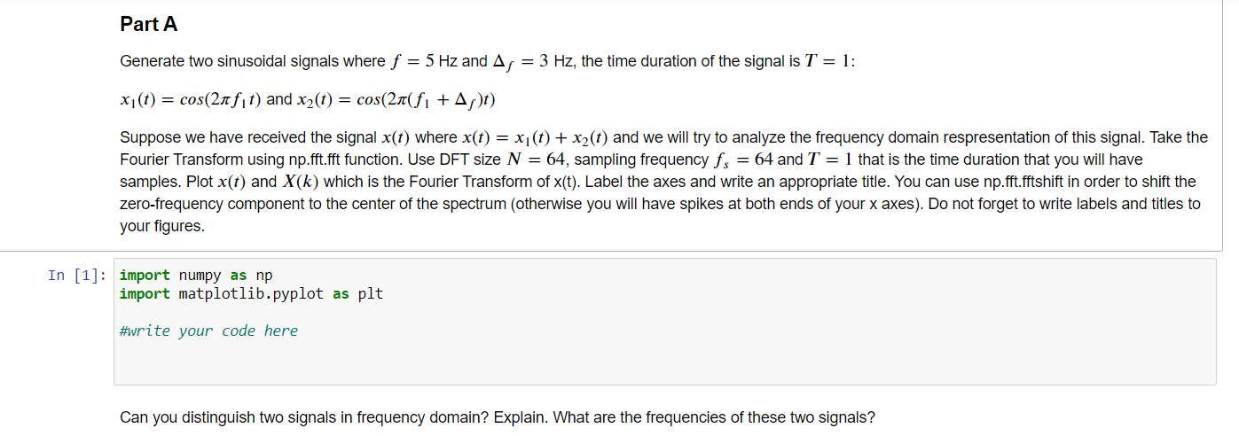 Solved Generate two sinusoidal signals where f=5 Hz and Δf=3 | Chegg.com
