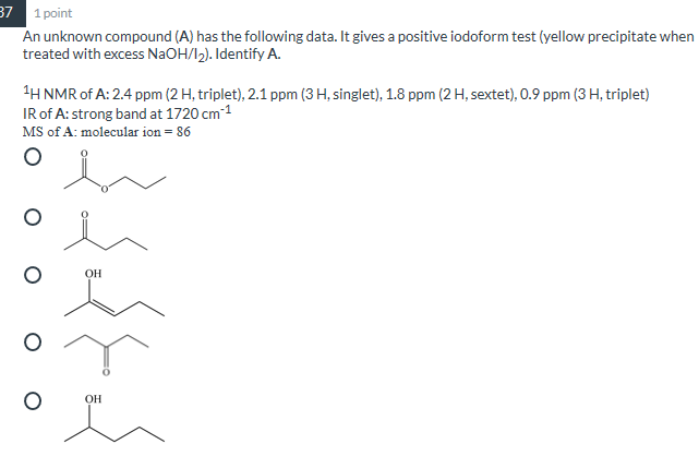 Solved 1 Point Identify B. 1H NMR Of B: 4.2 Ppm (2 H, | Chegg.com