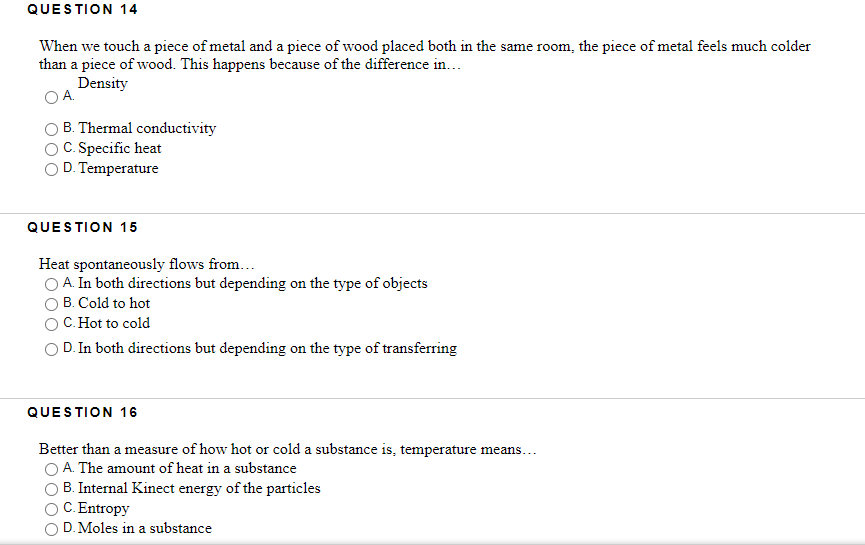Solved QUESTION 14 When we touch a piece of metal and a