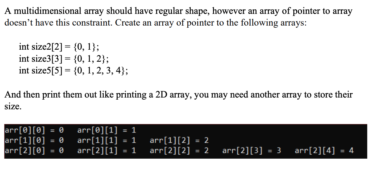 Solved Since the elements in a 2D array are continuous, | Chegg.com