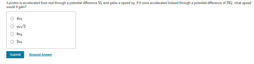 Solved A Proton Is Accelerated From Rest Through A Potential