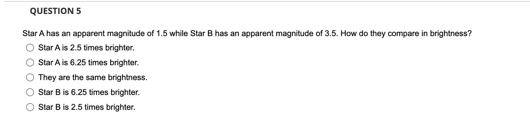 Solved QUESTION 5Star A has an apparent magnitude of 1.5 | Chegg.com