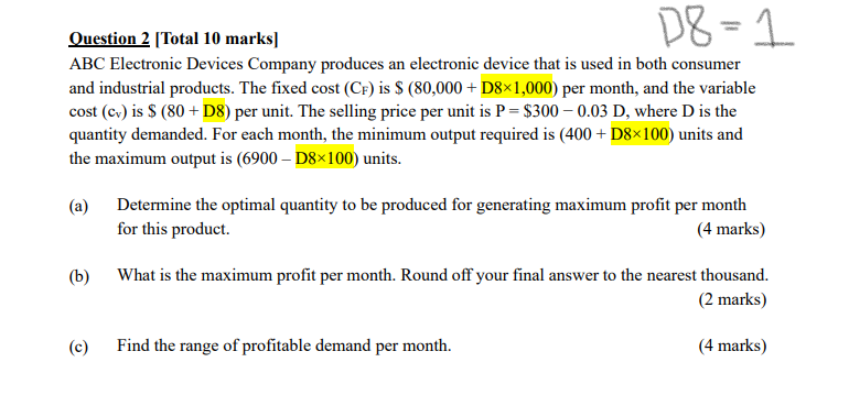 Solved Question 2 [Total 10 Marks] 10=1 ABC Electronic | Chegg.com