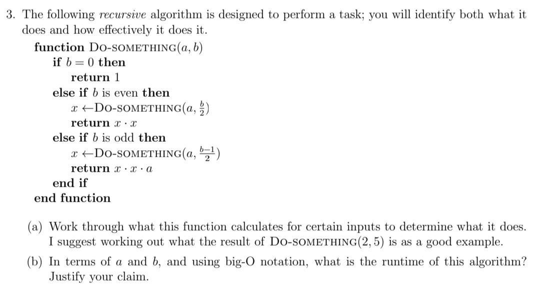 Solved The Following Recursive Algorithm Is Designed To | Chegg.com