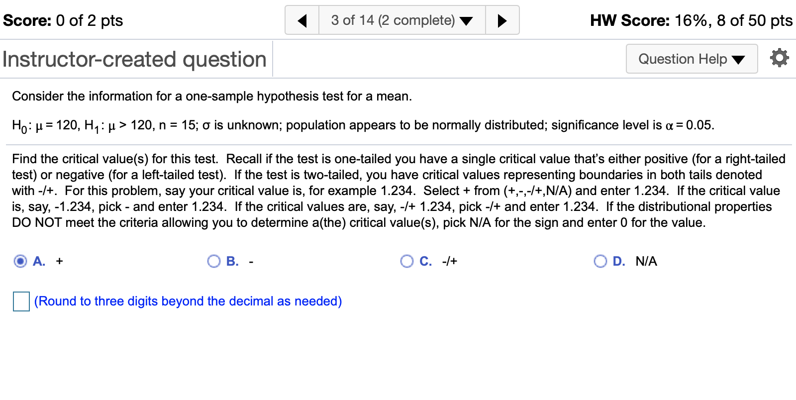 Solved Score: 0 of 2 pts 3 of 14 (2 complete) HW Score: 16%, | Chegg.com