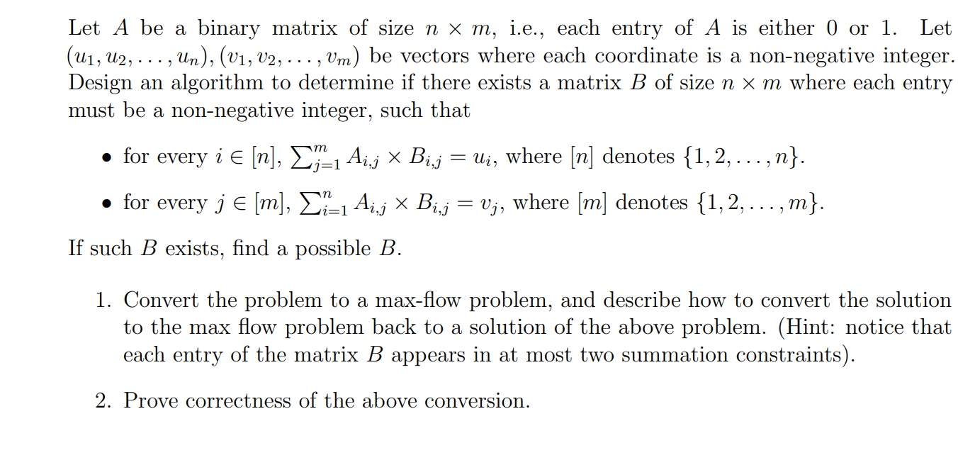 Let A Be A Binary Matrix Of Size N X M I E Each Chegg Com