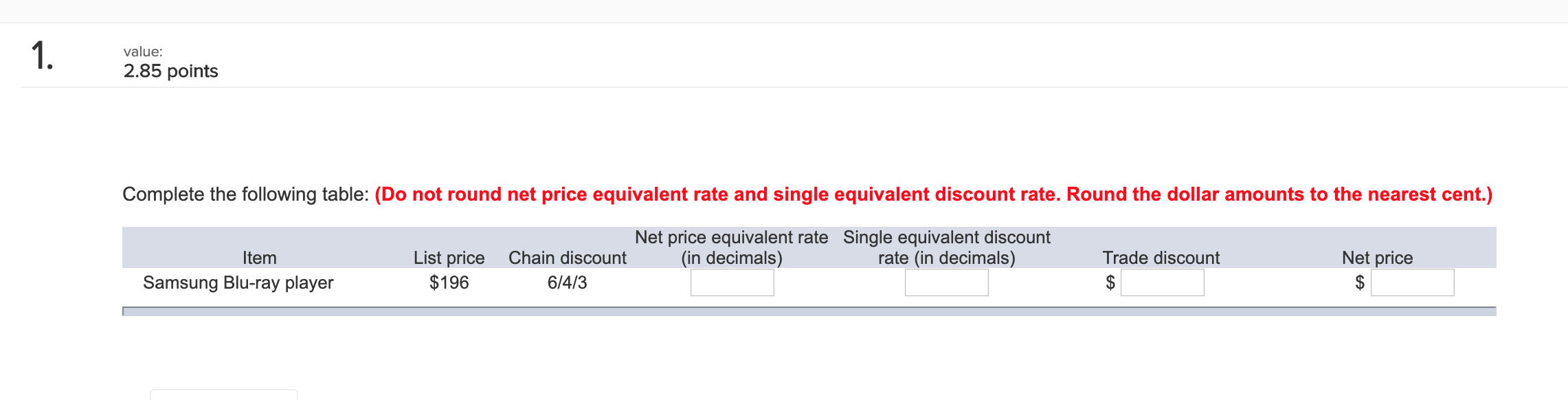 solved-1-value-2-85-points-complete-the-following-table-chegg