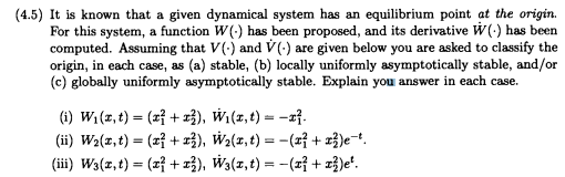 Solved (4.5) It Is Known That A Given Dynamical System Has | Chegg.com