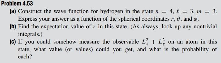 Solved Problem 4.53 (a) Construct the wave function for | Chegg.com