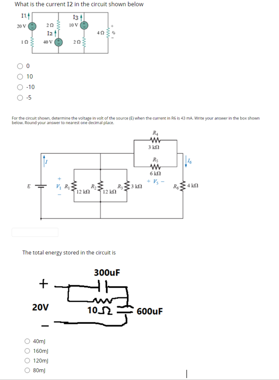 Solved What is the current 12 in the circuit shown below | Chegg.com