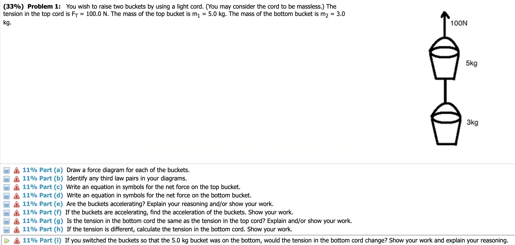 Solved (33\) Problem 1 You wish to raise two buckets by