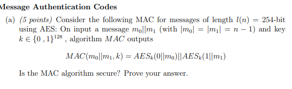 Solved Lessage Authentication Codes (a) (5 Points) Consider | Chegg.com