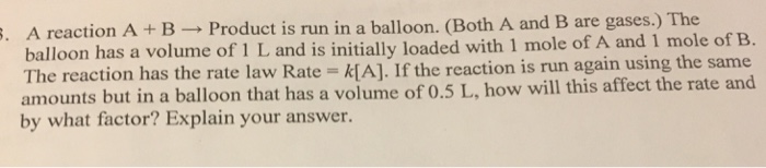 Solved A Reaction A + B Rightarrow Product Is Run In A | Chegg.com