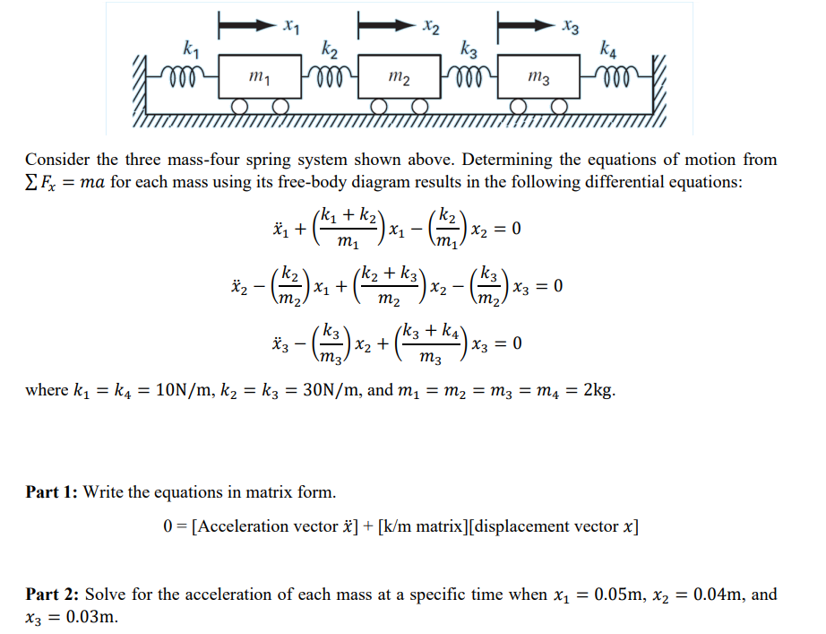 Solved Consider The Three Mass-four Spring System Shown | Chegg.com