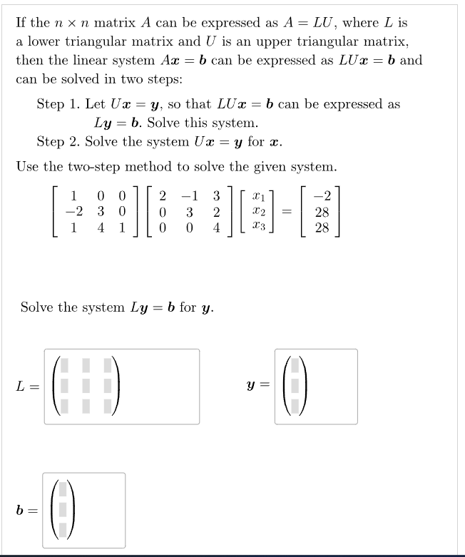 Solved If the n×n matrix A can be expressed as A=LU, where L | Chegg.com