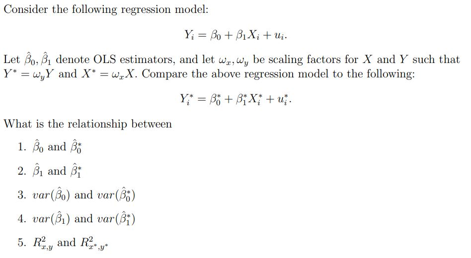 Solved Consider The Following Regression Model Yi Bo Chegg Com