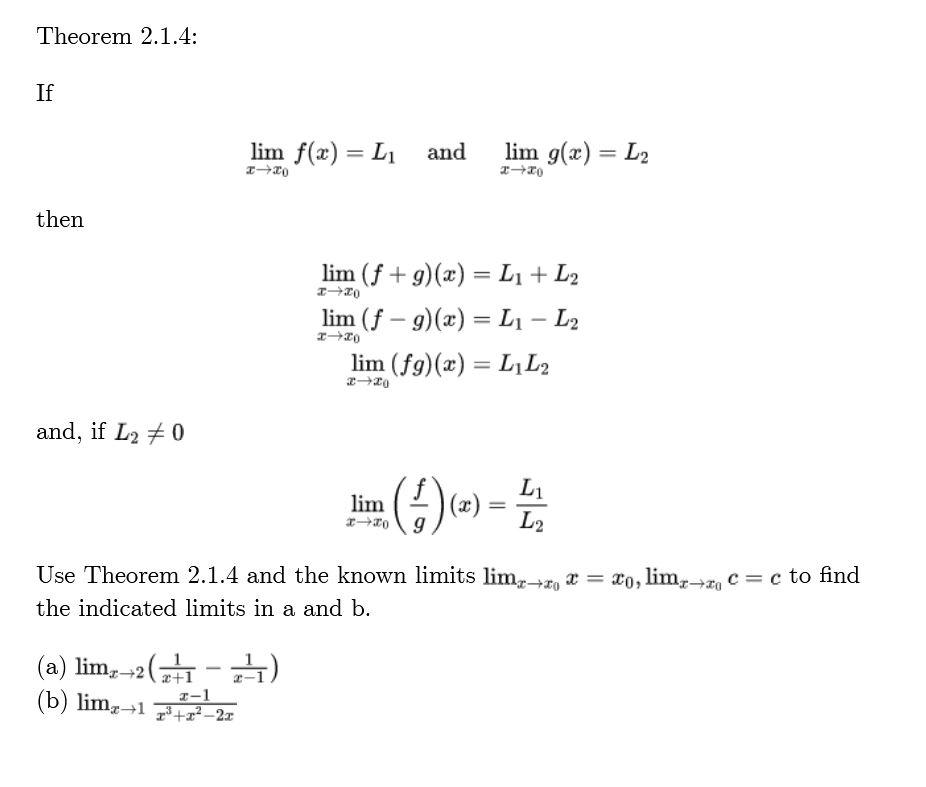 Solved Theorem 2.1.4: If lim f(x) = L1 and lim g(x) = L2 | Chegg.com