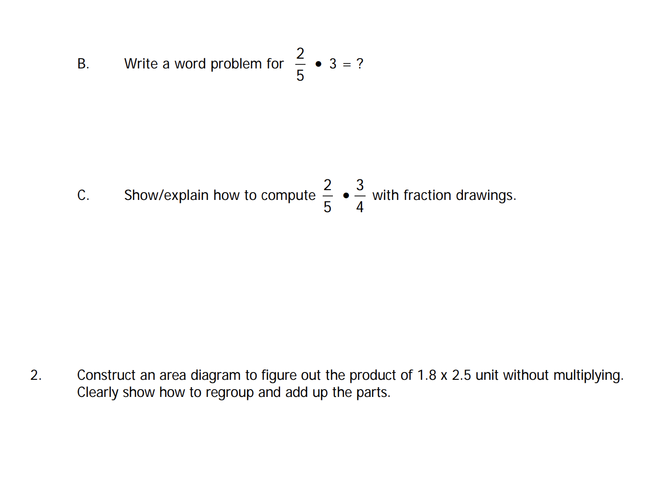Solved 2 B. Write a word problem for • 3 = ? 5 3 C. 2 | Chegg.com