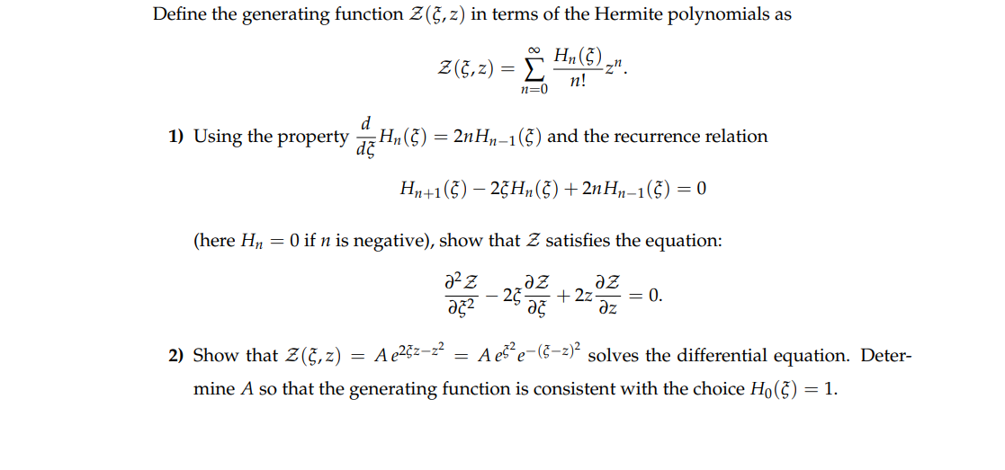 Solved Define the generating function Z(ζ,z) in terms of the | Chegg.com