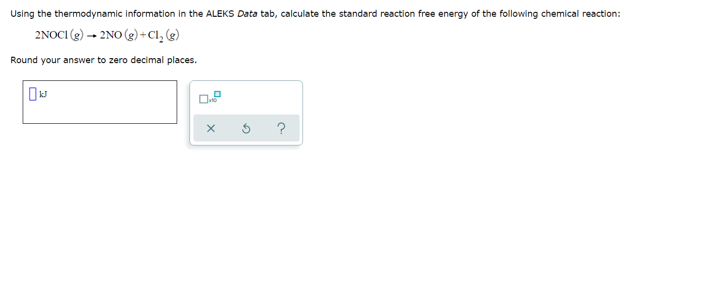 Solved Using the thermodynamic information in the ALEKS Data | Chegg.com