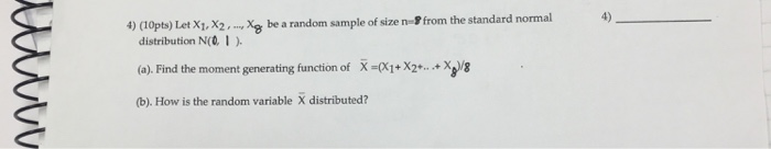 Solved 4) (lopts) Let XX2 be a random sample of size n from | Chegg.com