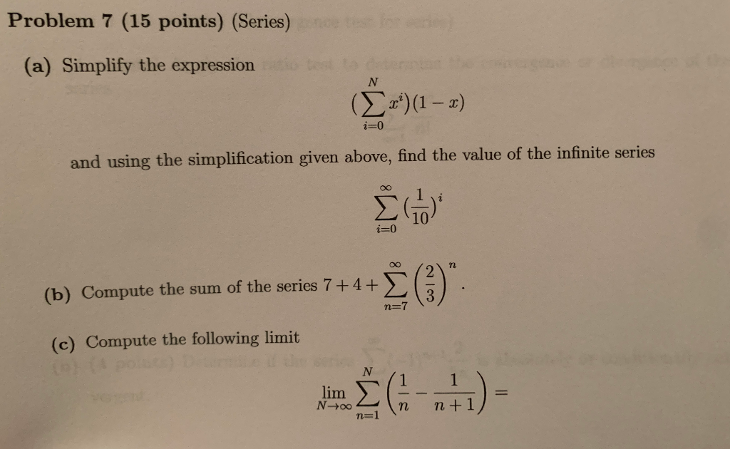 Solved Problem 7 (15 points) (Series) (a) Simplify the | Chegg.com