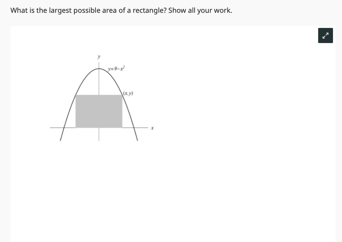 Solved What is the largest possible area of a rectangle?