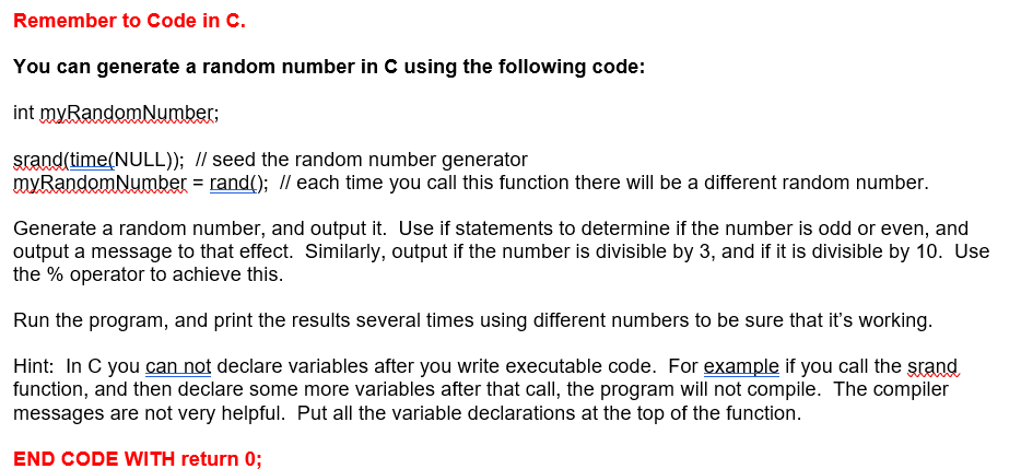Solved Remember to Code in C. You can generate a random | Chegg.com