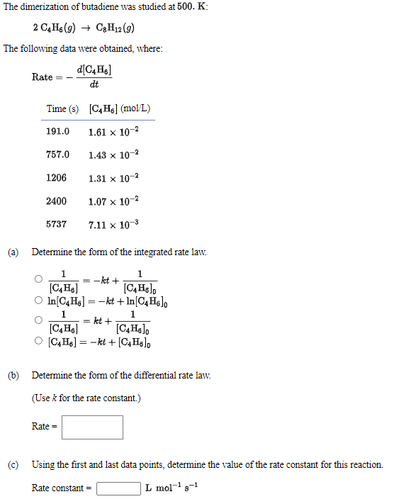 Solved The dimerization of butadiene was studied at 500. K: | Chegg.com