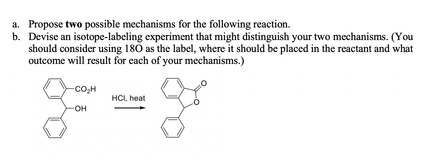 Solved a. Propose two possible mechanisms for the following | Chegg.com