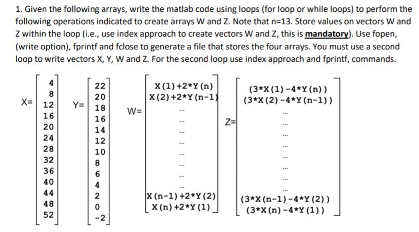 Solved 1. Given the following arrays, write the matlab code | Chegg.com