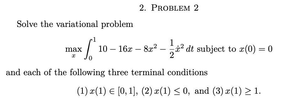 Solved Problem 2Solve the variational | Chegg.com