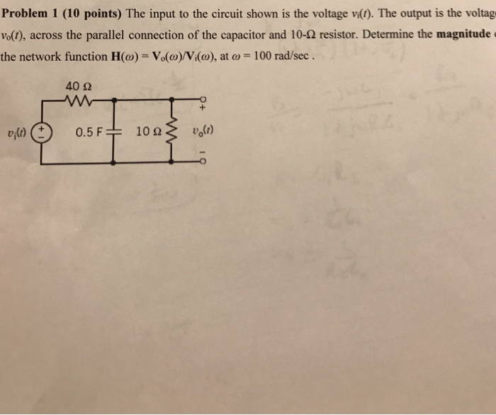 Solved Problem 1 (10 points) The input to the circuit shown | Chegg.com