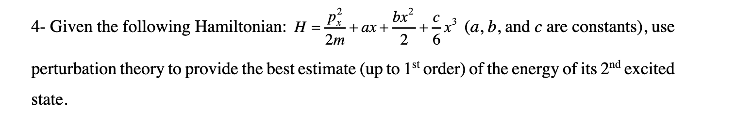 Solved 4- Given the following Hamiltonian: | Chegg.com