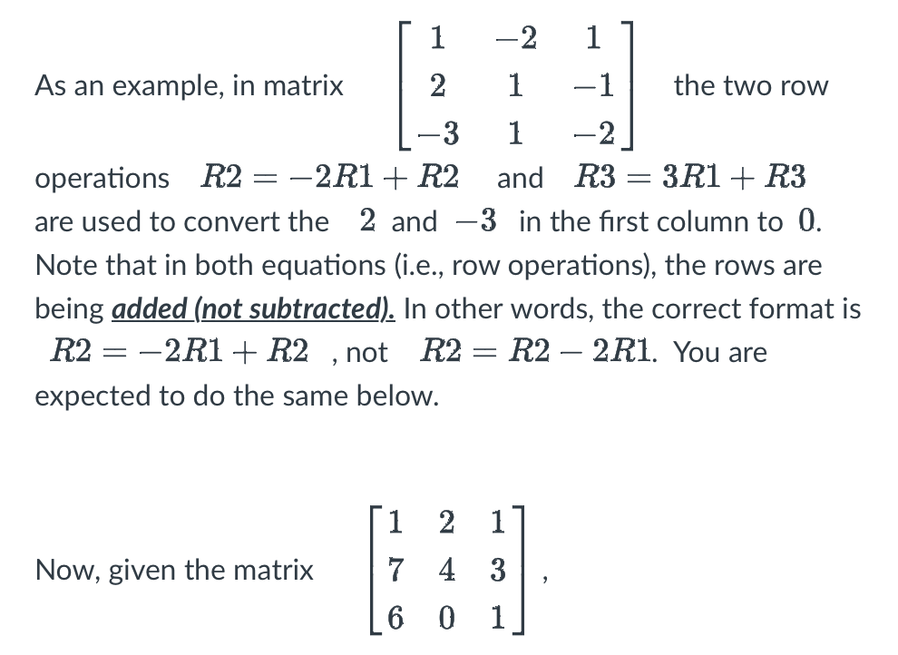 Solved As an example, in matrix ⎣⎡12−3−2111−1−2⎦⎤ the two | Chegg.com