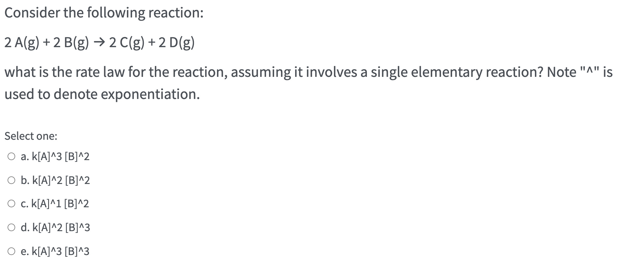 Solved Consider The Following Reaction: 2 A(g) + 2 B(g) → 2 | Chegg.com