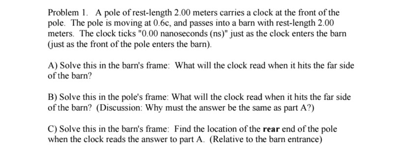 Pole Counting Problem Solved Problem 1. A pole of rest-length 2.00 meters carries | Chegg.com