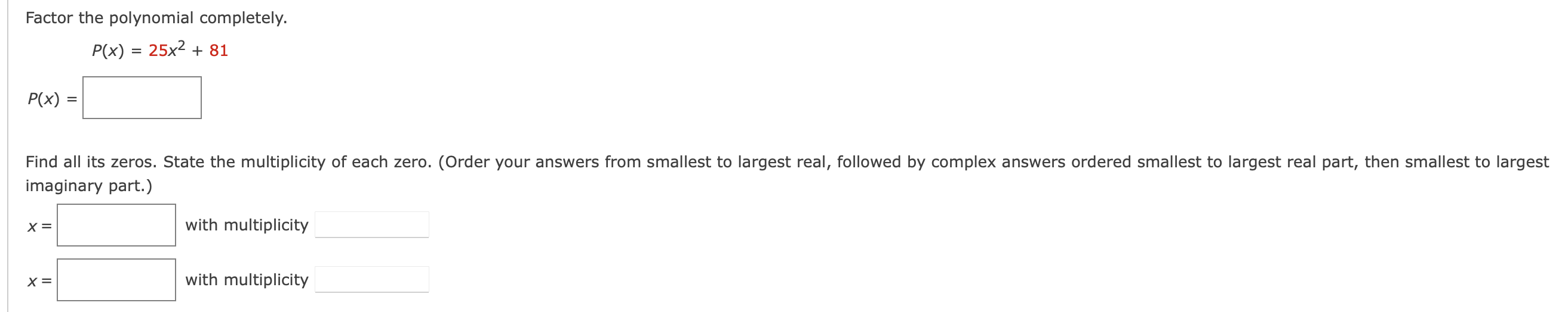 Solved Factor The Polynomial Completely P x X2 81 P x Chegg