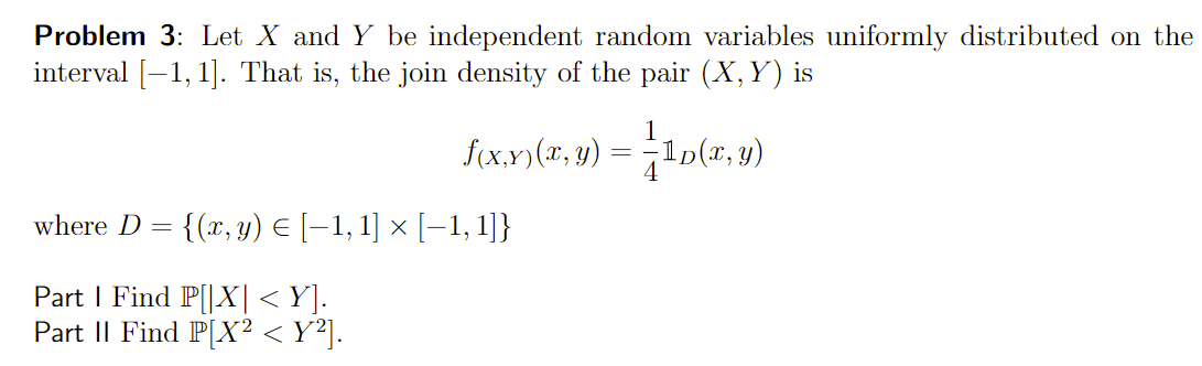 Solved Problem 3: Let X and Y be independent random | Chegg.com