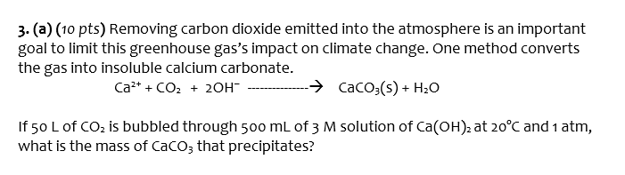 Solved 3. (a) (10 Pts) Removing Carbon Dioxide Emitted Into 