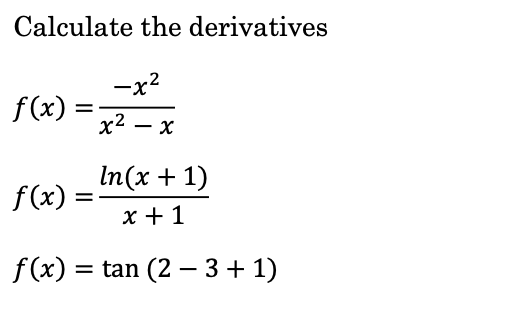 Solved Calculate the derivatives | Chegg.com